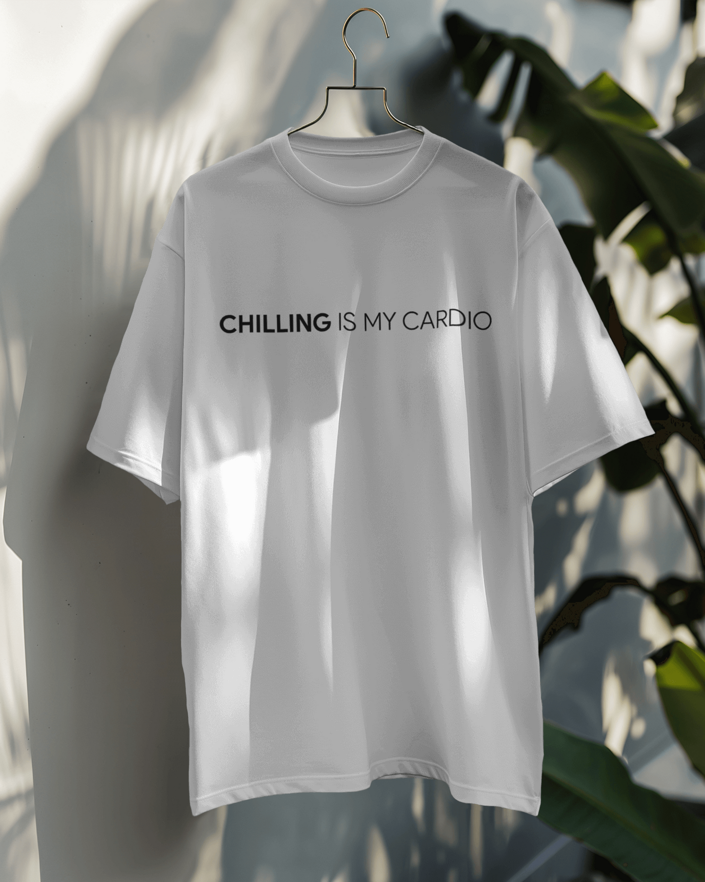 Chilling is my cardio OT