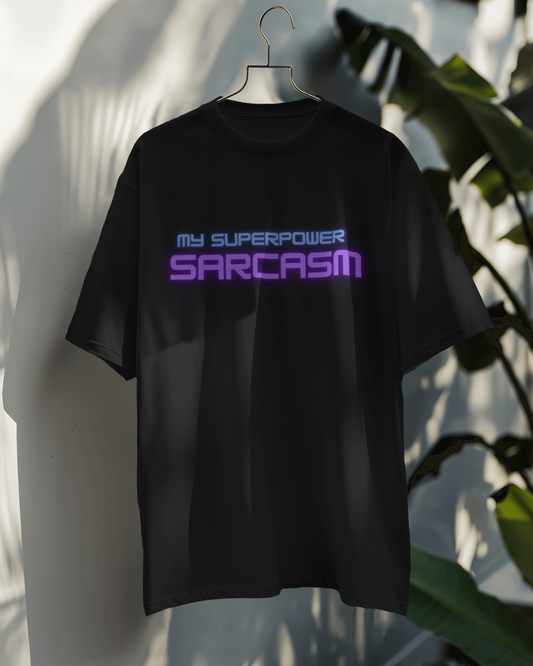 My superpower sarcasm OT